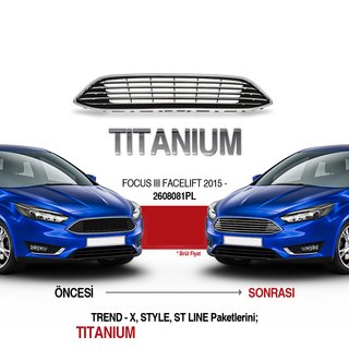 Atrapa Przednia (Titanium) Ford Focus III 2011-2017 zdjęcia 3